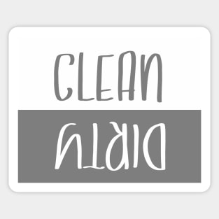 Clean / Dirty Magnet | White & Grey Sticker